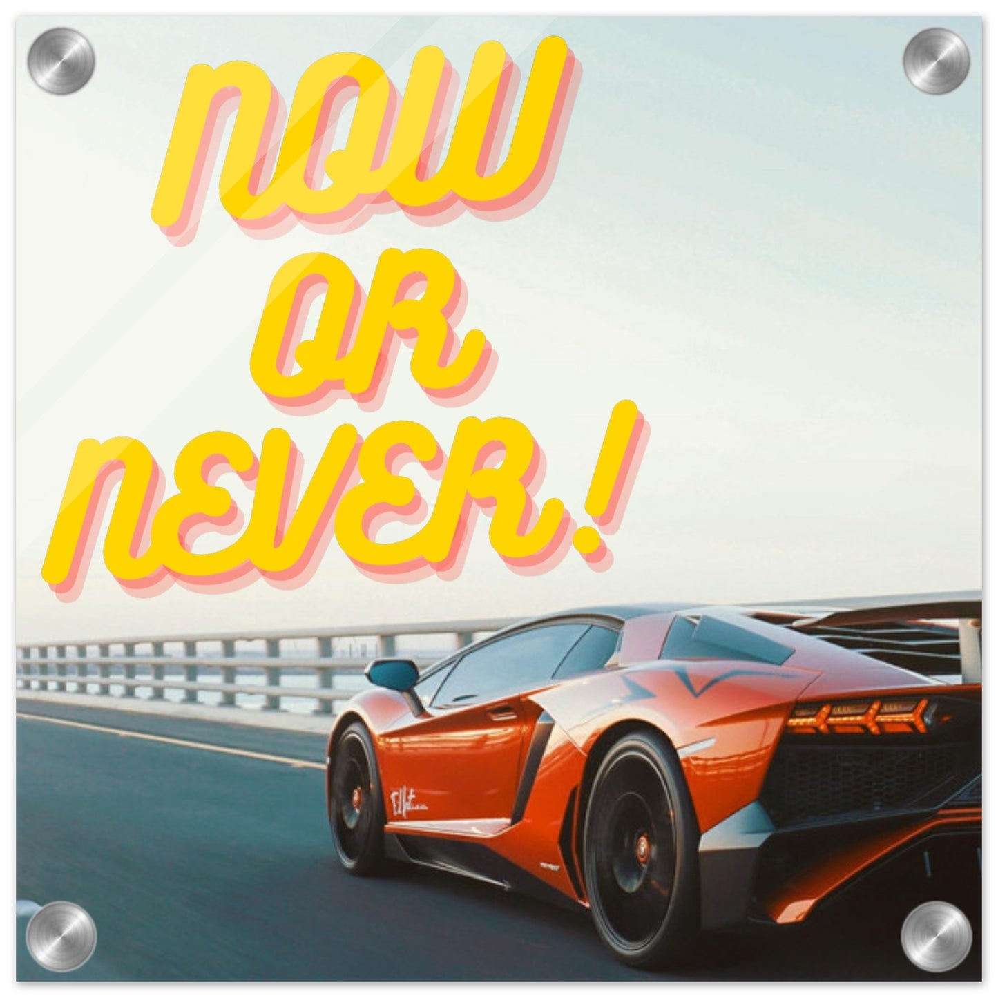 Now Or Never. Acrylic