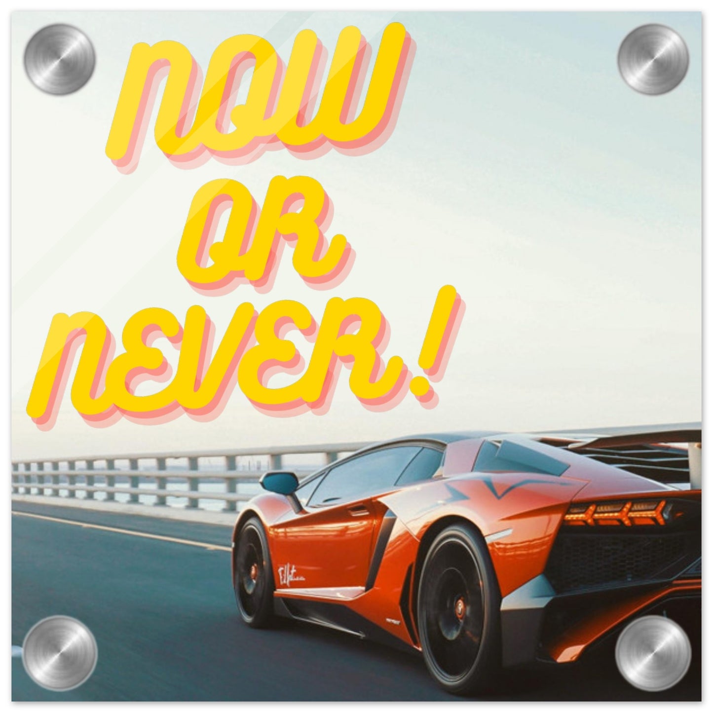 Now Or Never. Acrylic
