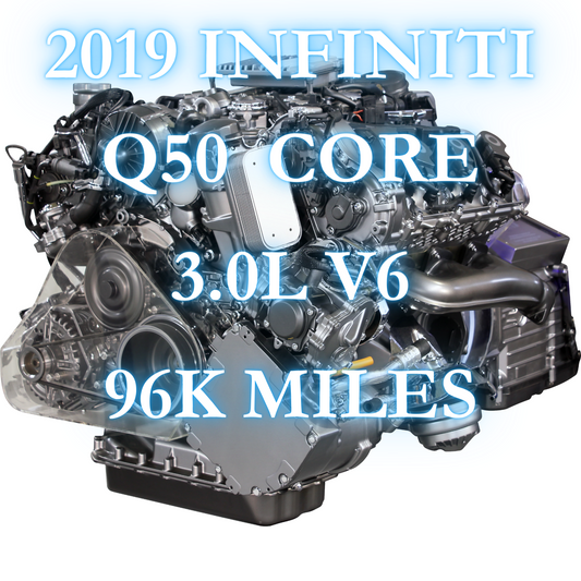 2019 Infiniti Q50  Engine Core